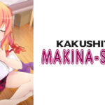 [ Bg Sub ] Kakushite! Makina-san!! 01